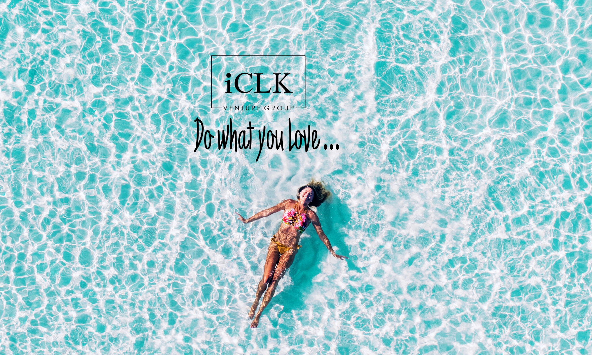 iCLK "Do what you love"